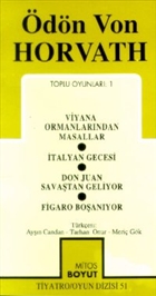 Toplu Oyunlar 1 Viyana Ormanlarndan Masallar / talyan Gecesi / Don Juan Savatan Geliyor / Figaro Boanyor Mitos Boyut Yaynlar