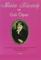 Madam Blavatsky ve Gizli reti Mitra Yaynlar