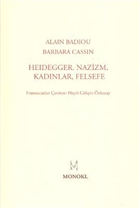 Heidegger, Nazizm, Kadnlar, Felsefe MonoKL