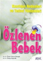 Özlenen Bebek Kısırlığın Nedenleri ve Tedavi Yöntemleri Mozaik Yayınları
