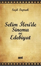 Selim leri`de Sinema ve Edebiyat MVT Yaynclk