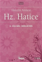 lklerin Annesi Hz. Hatice Nesil Yaynlar