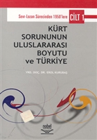 Krt Sorununun Uluslararas Boyutu ve Trkiye - Cilt 1: Sevr-Lozan Srecinde 1950`lere Nobel Akademik Yaynclk