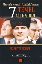 Mustafa Kemal`i Atatrk Yapan 7 Temel Aile Srr Nokta Yaynlar