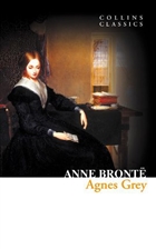 Agnes Grey (Collins Classics) HarperCollins Publishers