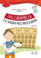 Ivo Caramella e il Viaggio Nell`antica Roma + mp3online Alma Edizioni