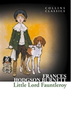 Little Lord Fauntleroy (Collins Classics) HarperCollins Publishers