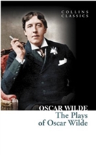 The Plays of Oscar Wilde (Collins Classics) HarperCollins Publishers