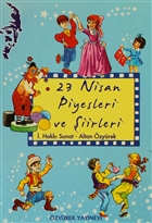 23 Nisan Piyesleri ve iirleri zyrek Yaynlar