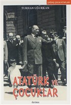 Atatürk ve Çocuklar Özyürek Yayınları - Hikaye Kitapları