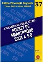 Zirvedeki Beyinler 37 / Kullanclar in El Kitab Pocket PC - Smartphone 2003 & 5.0 Palme Yaynclk - Akademik Kitaplar