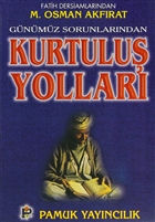 Gnmz Sorunlarndan Kurtulu Yollar (Sohbet-008) Pamuk Yaynclk