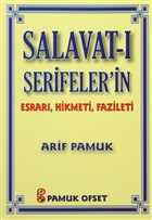 Salavat- erifeler`in Esrar, Hikmeti, Fazileti (Dua-038) Pamuk Yaynclk