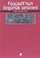 Foucault`nun zgrlk Serveni Ayrnt Yaynlar