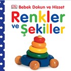 Bebek Dokun ve Hisset - Renkler ve Şekiller Pearson Çocuk Kitapları