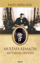 Mustafa Kemal`in Mütareke Defteri Pozitif Yayınları