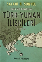 İngiliz Gizli Belgelerinde Türk-Yunan İlişkileri Remzi Kitabevi