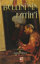Bellini`nin Fatih`i Selis Kitaplar