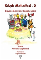Klk Mahallesi 2 - Bayan Missi`nin Doum Gn Sis Yaynclk