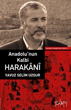 Anadolu`nun Kalbi Harakani Sufi Kitap