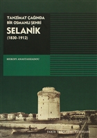 Tanzimat anda Bir Osmanl ehri Selanik (1830-1912) Tarih Vakf Yurt Yaynlar