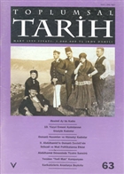 Toplumsal Tarih Dergisi Say: 63 Tarih Vakf Yurt Yaynlar - Toplumsal Tarih Dergi