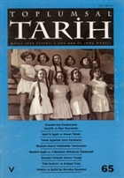 Toplumsal Tarih Dergisi Say: 65 Tarih Vakf Yurt Yaynlar - Toplumsal Tarih Dergi