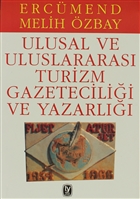 Ulusal ve Uluslararas Turizm Gazetecilii ve Yazarl Tekin Yaynevi