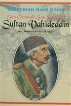 Son Osmanl Son Saltanat Sultan Vahideddin Temel Yaynlar