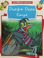 Dediim Dedik Karga Tima ocuk - lk ocukluk