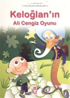 Kelolan`n Ali Cengiz Oyunu Tima ocuk - lk ocukluk