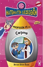 Matematik Gezegenim - Profesr Pi ile arpma Tima ocuk - lk ocukluk