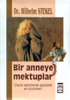 Bir Anneye Mektuplar  