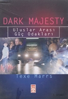 Dark Majesty: Uluslar Aras G Odaklar Tima Yaynlar