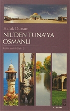 Nil`den Tuna`ya Osmanl Tima Yaynlar