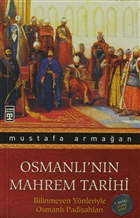 Osmanl`nn Mahrem Tarihi Tima Yaynlar