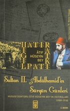 Sultan 2. Abdlhamid`in Srgn Gnleri Tima Yaynlar