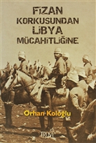 Fizan Korkusundan Libya M�cahitli�ine Truva Yay�nlar�