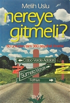 Nereye Gitmeli 60 nlden Tam 360 Seyahat nerisi Truva Yaynlar