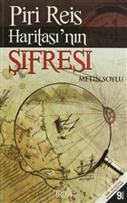 Piri Reis Haritas�`n�n �ifresi Truva Yay�nlar�