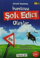 Gerek Yaanm nanlmaz ok Edici Olaylar Tutku Yaynevi