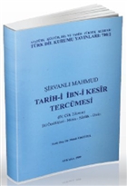 Şirvanlı Mahmud - Tarih-i İbn-i Kesir Tercümesi 4. Cilt 2. Kısım Türk Dil Kurumu Yayınları