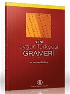 Yeni Uygur Türkçesi Grameri Türk Dil Kurumu Yayınları