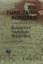 14. Trk Tarih Kongresi Ankara: 9-13 Eyll 2002  Trk Tarih Kurumu Yaynlar
