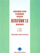Erzurum`dan lmne Kadar Atatrk`le Beraber (2 Kitap Takm) Trk Tarih Kurumu Yaynlar