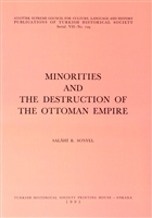 Minorities and The Destruction of The Ottoman Empire Trk Tarih Kurumu Yaynlar
