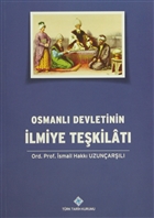 Osmanl Devletinin lmiye Tekilat Trk Tarih Kurumu Yaynlar