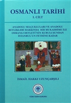 Osmanl Tarihi - 1. Cilt Trk Tarih Kurumu Yaynlar