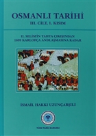 Osmanl Tarihi - 3. Cilt 1. Ksm Trk Tarih Kurumu Yaynlar
