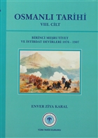 Osmanl Tarihi Cilt: 8 Trk Tarih Kurumu Yaynlar